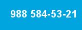 988 584-53-21 988 584-53-21